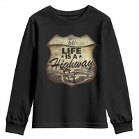 Life Is A Highway Road Trip Youth Sweatshirt