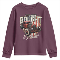 Vintage Hotrod Hot Rodder Youth Sweatshirt It's Not Bought Its Built