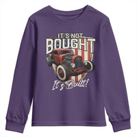 Vintage Hotrod Hot Rodder Youth Sweatshirt It's Not Bought Its Built