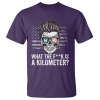 WTF Is A Kilometer T Shirt Funny Skull American Joke Patriotic - Wonder Print Shop