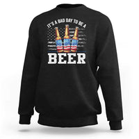 Funny American Drinking Sweatshirt It's A Bad Day To Be A Beer 4th Of July - Wonder Print Shop