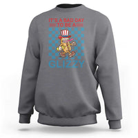 Funny 4th Of July Sweatshirt Its A Bad Day To Be A Glizzy Hot Dog - Wonder Print Shop