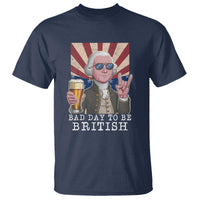 Funny George Washington T Shirt Bad Day To Be British 4th Of July - Wonder Print Shop