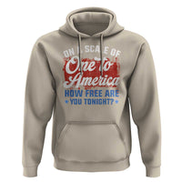 Funny 4th Of July Hoodie On A Scale Of One To America How Free Are You Tonight - Wonder Print Shop