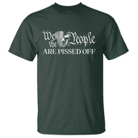 American Patriotic T Shirt We the People Are Pissed Off - Wonder Print Shop