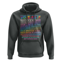 Vote As If Your Skin Is Not White Human's Rights LGBT Support Hoodie - Wonder Print Shop