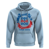 Abortion Rights Hoodie Roe Your Vote Pro Choice Feminist - Wonder Print Shop