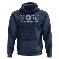 Vote Like Ruth Sent You Funny Feminist Lgbt Pride Hoodie - Wonder Print Shop