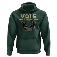 Vote Like Ruth Sent You RBG Feminist Hoodie - Wonder Print Shop