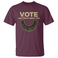 Vote Like Ruth Sent You RBG Feminist T Shirt - Wonder Print Shop