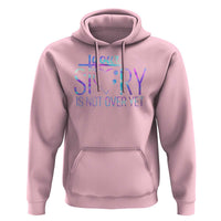Suicide Prevention Christ Hoodie Your Story Is Not Over Yet - Wonder Print Shop