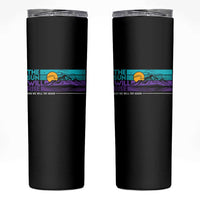 Suicide Prevention Skinny Tumbler The Sun Will Rise And We Will Try Again