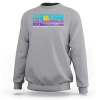 Suicide Prevention Sweatshirt The Sun Will Rise And We Will Try Again - Wonder Print Shop