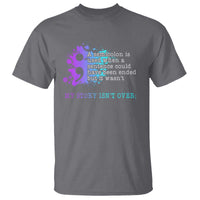 Semicolon Suicide Prevention T Shirt My Story Is Not Over - Wonder Print Shop
