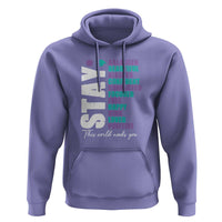 Suicide Prevention Semicolon Stay Hoodie This World Needs You - Wonder Print Shop