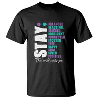 Suicide Prevention Semicolon Stay T Shirt This World Needs You - Wonder Print Shop
