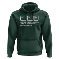 Ctrl Alt Del Suicide Prevention Hoodie Control Your Thoughts Alter Your Thinking Delete Negativity - Wonder Print Shop