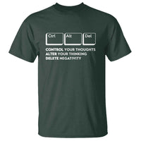 Ctrl Alt Del Suicide Prevention T Shirt Control Your Thoughts Alter Your Thinking Delete Negativity - Wonder Print Shop