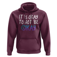 Suicide Prevention It's Okay To Not Be Okay Hoodie - Wonder Print Shop