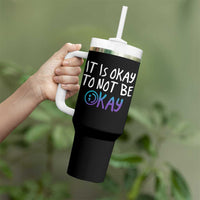 Suicide Prevention It's Okay To Not Be Okay Tumbler With Handle