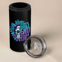 Suicide Prevention 4 in 1 Can Cooler Tumbler No Story Should End Too Soon Skul Sunflower