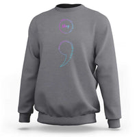 Suicide Prevention Sweatshirt Stay This World Needs You Semicolon - Wonder Print Shop