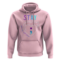 Suicide Prevention Cat Lover Hoodie You Are Not Alone Cute Cats Stay Semicolon - Wonder Print Shop
