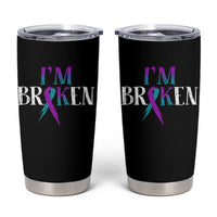 Suicide Prevention Tumbler Cup I'm Ok Broken Teal And Purple Ribbon