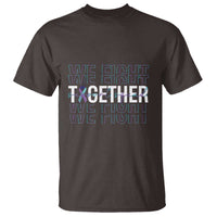 Suicide Prevention Support T Shirt We Fight Together Squad - Wonder Print Shop
