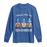 Hanging With My Gnomies Cute Xmas Gnome Long Sleeve Shirt