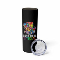 Autism Awareness Skinny Tumbler Born To Be Special Rainbow Puzzle Dinosaur