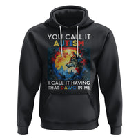 Autism Awareness Hoodie You Call It Autism I Call It Having That Dawg In Me Wolf Puzzle Moon - Wonder Print Shop