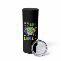 Autism Awareness Skinny Tumbler See The Able Not The Label Puzzle Sea Turtle
