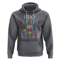 Autism Awareness Hoodie I Teach Awesome Kids Funny Puzzle Special Education Teacher - Wonder Print Shop