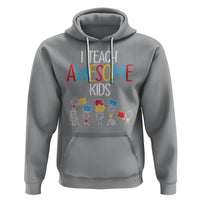 Autism Awareness Hoodie I Teach Awesome Kids Funny Puzzle Special Education Teacher - Wonder Print Shop