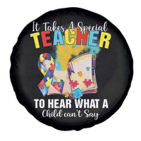 Autism Awareness Spare Tire Cover It Takes A Special Teacher To Hear What A Child Can't Say