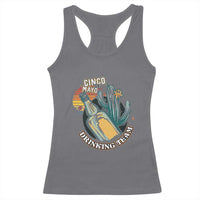 Cinco De Mayo Drinking Team Funny Mexican Party Racerback Tank Top