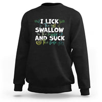 Cinco De Mayo Sweatshirt I Lick The Salt Swallow The Tequila - Wonder Print Shop
