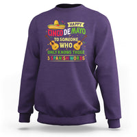 Happy Cinco De Mayo To Someone Who Only Knows Those 3 Spanish Words Funny Sweatshirt - Wonder Print Shop