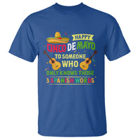 Happy Cinco De Mayo To Someone Who Only Knows Those 3 Spanish Words Funny T Shirt - Wonder Print Shop