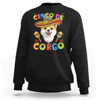 Cinco De Mayo Dog Lover Sweatshirt Corgo Corgi Mexican Sombrero Maracas - Wonder Print Shop