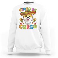 Cinco De Mayo Dog Lover Sweatshirt Corgo Corgi Mexican Sombrero Maracas - Wonder Print Shop