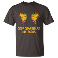 Funny Taco Lover T Shirt Stop Staring At My Tacos - Wonder Print Shop