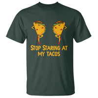 Funny Taco Lover T Shirt Stop Staring At My Tacos - Wonder Print Shop