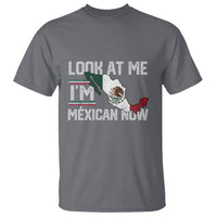Funny Cinco De Mayo T Shirt Look At Me I'm Mexican Now - Wonder Print Shop