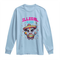Funny Mexican Illegal Alien Cinco De Mayo Long Sleeve Shirt