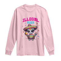 Funny Mexican Illegal Alien Cinco De Mayo Long Sleeve Shirt