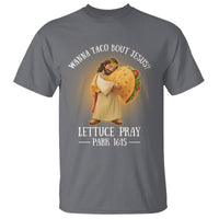 Taco Lover T Shirt Wanna Taco Bout Jesus Cinco de Mayo Christian - Wonder Print Shop