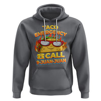 Taco Lover Hoodie Taco Emergency Call 9 Juan Juan - Wonder Print Shop