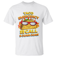 Taco Lover T Shirt Taco Emergency Call 9 Juan Juan - Wonder Print Shop
